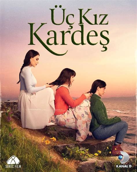 Three Sisters Uc Kiz Kardes Tv Series Turkish Drama In Tv