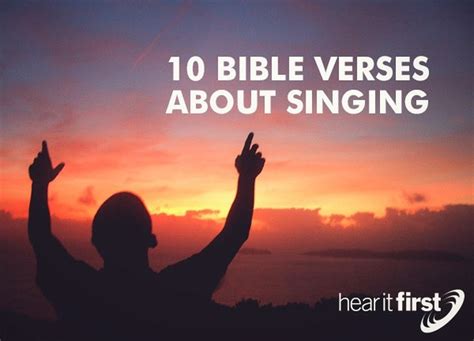 10 Bible Verses About Singing