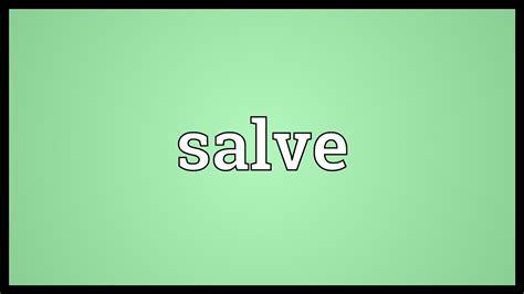 Salve Meaning - YouTube