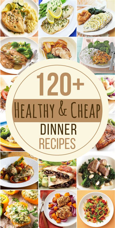 120 Healthy and Cheap Dinner Recipes - Prudent Penny Pincher