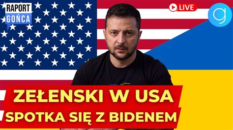 Pilne Wo Odymyr Ze Enski W Usa Spotka Si Z Joe Bidenem Raport Go Ca