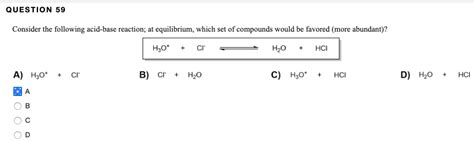 Solved Question 59 Consider The Following Acid Base