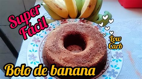 Como Fazer Bolo De Banana Low Carb Fit Youtube