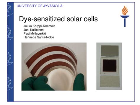 Ppt Dye Sensitized Solar Cells Powerpoint Presentation Free Download