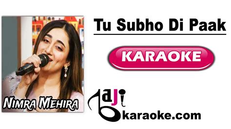 Tu Subha Di Paak Hawa Warga Karaoke With Lyrics Nimra Mehra