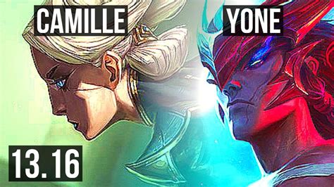 Camille Vs Yone Top 13 1 2 6 Solo Kills Legendary 400 Games