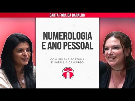 Selena Fortuna E Nat Llia Camargo Numerologia E Ano Pessoal Projeto