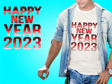 Happy new year 2023 T shirt design by Quick Time Service on Dribbble