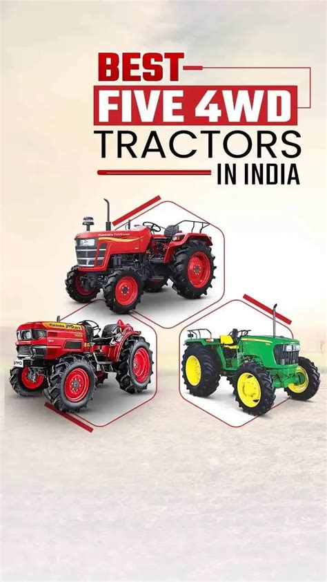 Best 4WD Tractors in India: Power, Performance, and Reliability