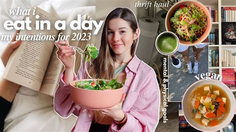 Vegan What I Eat In A Day Setting Intentions For Realistic