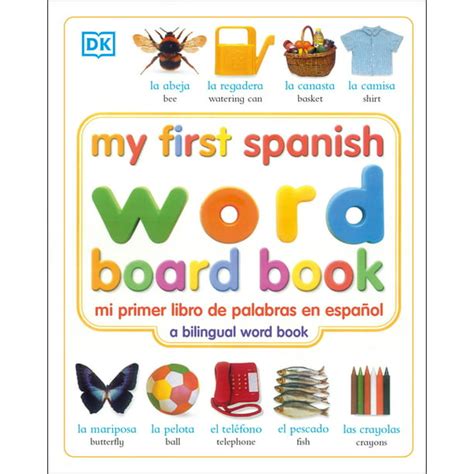 My First Spanish Word Board Bookmi Primer Libro De Palabras En Espanol