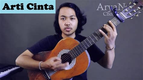 Chord Gampang Arti Cinta Ari Lasso By Arya Nara Tutorial Gitar