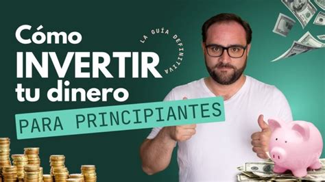 Las Mejores Recomendaciones Para Invertir Y Lograr El éxito Financiero