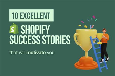 10 Excellent Shopify Success Stories That Will Motivate You