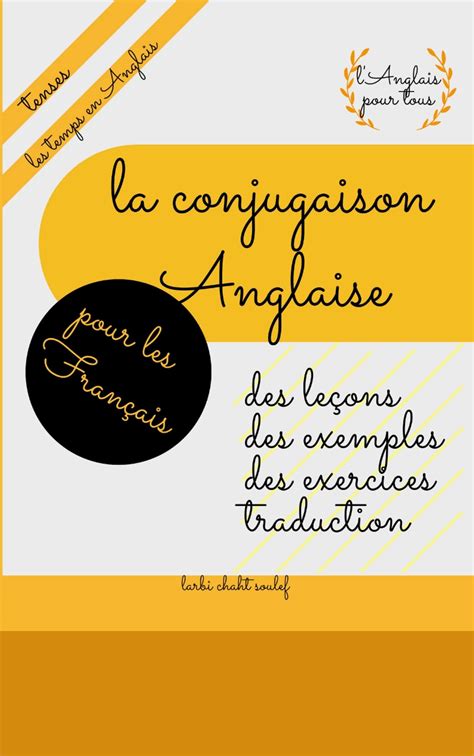 Buy La Conjugaison Anglaise Pour Les Fran Ais Des Le Ons Des