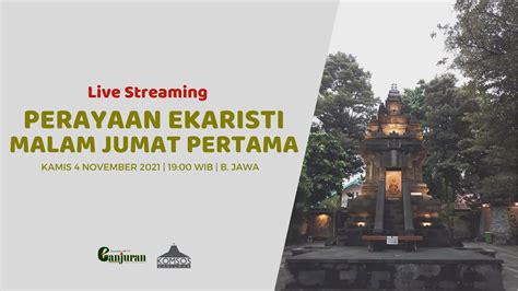 Perayaan Ekaristi Malam Jumat Pertama Gereja Hkty Ganjuran 4 November