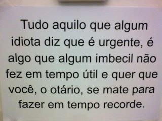 Hiper LoL Tudo aquilo que algum idiota diz que é urgente