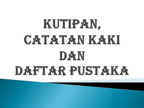 Contoh Penulisan Catatan Kaki Dan Daftar Pustaka