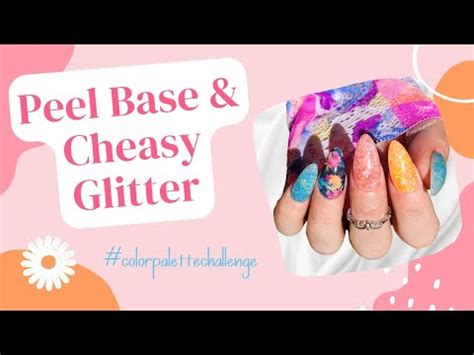 Peel Base How To Cheasy Chunky But Easy Glitter Dip Nailed It