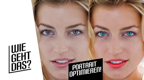 Portrait In Photoshop Optimieren Lippen Augen F Rben Ep Wgd