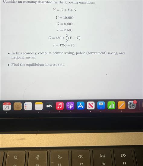 Solved Consider An Economy Described By The Following Chegg