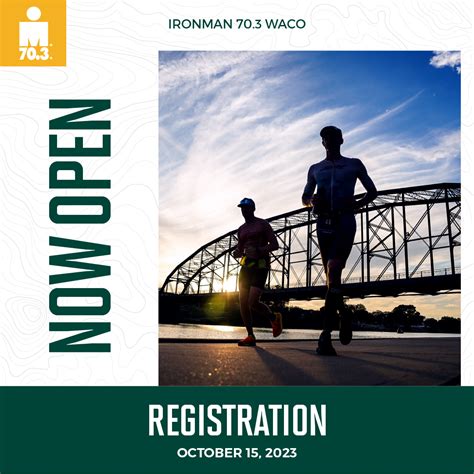 Registration Now Open For 2023 IRONMAN 70 3 Waco Early Entry Benefits