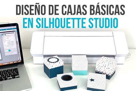 Dise O De Cajas B Sicas En Silhouette Studio Cursos Online Planeta