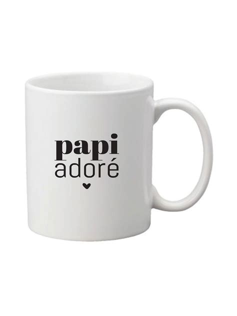 Mug tasse céramique imprimé citation humour Papi adoré