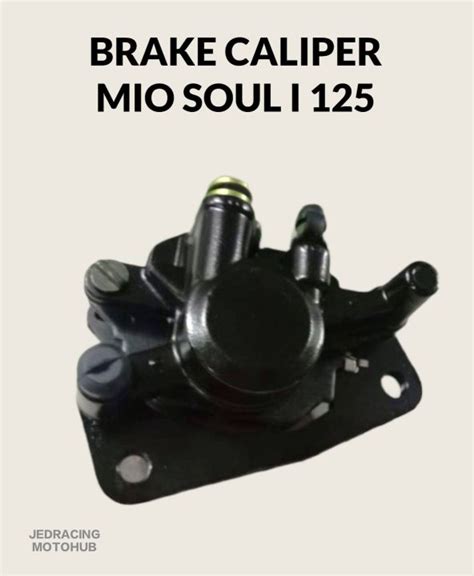 BRAKE CALIPER MIO SOUL I 125 SCOOTER MOTORCYCLE TTGR BRAND Lazada PH