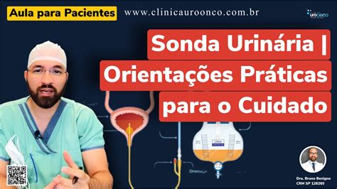 Desmistificando A Sonda Uretral Um Guia Completo Para Pacientes Em