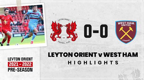 HIGHLIGHTS Leyton Orient 0 0 West Ham YouTube