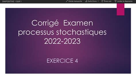 Processus stochastiques Corrigé de l examen final 2022 2023 Exercice