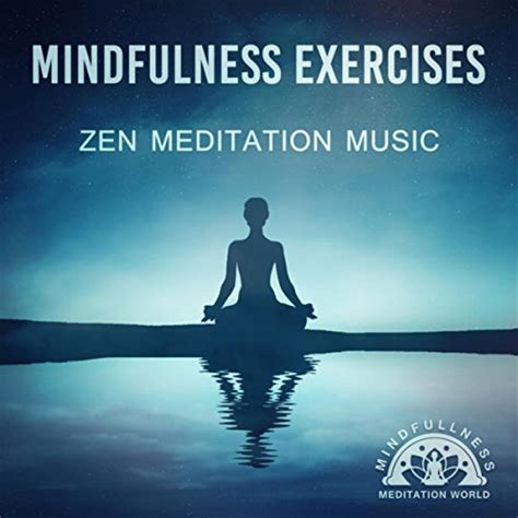 Amazon MusicでMindfullness Meditation WorldのMindfulness Exercises Zen