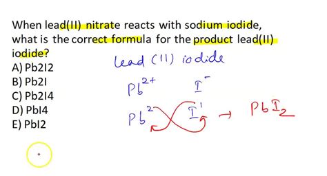 SOLVED: When Lead(II) Nitrate Reacts With Sodium Iodide,, 46% OFF