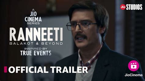 Ranneeti Balakot Beyond Official Trailer Jimmy Shergill Lara