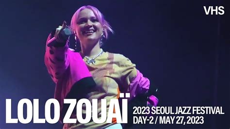 [20230527] 롤로 주아이 Lolo Zouaï Vhs 서울재즈페스티벌 2023 서재페 2일차 Seoul