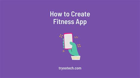 5 Steps To Create Fitness App Tryootech