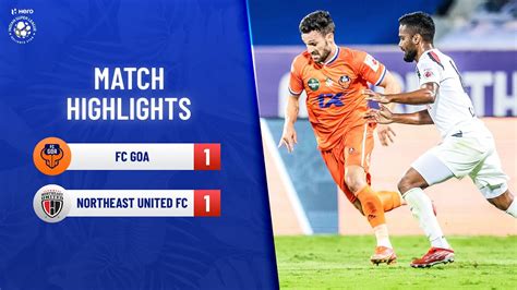 Highlights FC Goa Vs NorthEast United FC Match 60 Hero ISL 2021