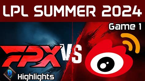 FPX Vs WBG Highlights Game 1 LPL Summer 2024 FunPlus Phoenix Vs