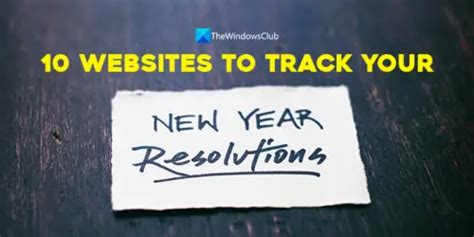 10 Best Websites to track New Year Resolutions