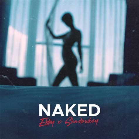 EBBY Shadowkey Naked Lyrics Genius Lyrics