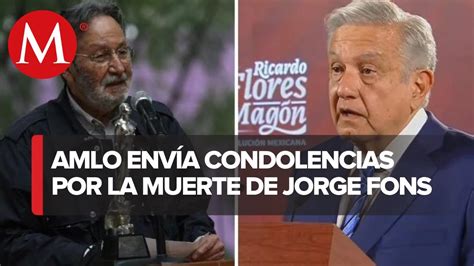 Amlo Lamenta La Muerte Del Cineasta Mexicano Jorge Fons Youtube