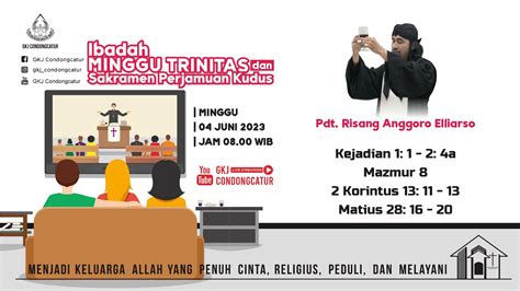 Ibadah Minggu Trinitas And Sakramen Perjamuan Gkj Condongcatur Minggu