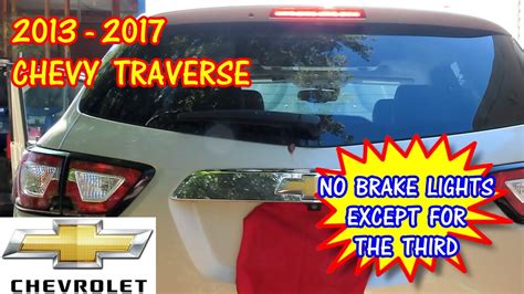 Chevy Traverse No Brake Lights Except For The Third Youtube