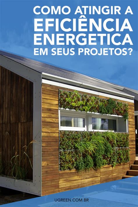 Promovendo A Eficiência Energética Em Nossos Projetos Conceitos