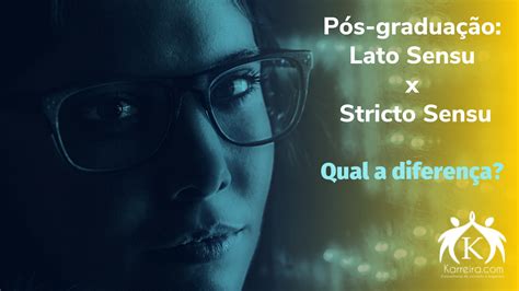 Lato Sensu X Stricto Sensu - 8