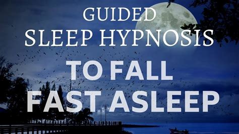 Sleep Hypnosis Fall Asleep Fast Guided For Sleep Relaxation Youtube