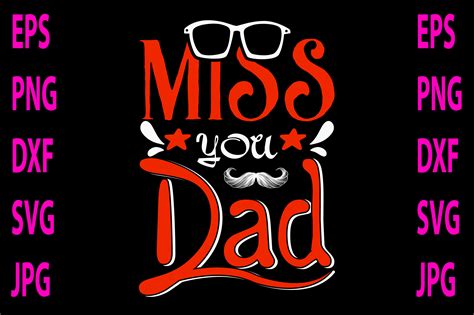 Dad T-Shirt Design, Miss You Dad Graphic by Top Seller · Creative Fabrica