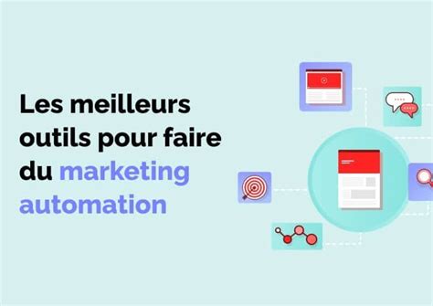 Les Meilleurs Outils De Marketing Automation