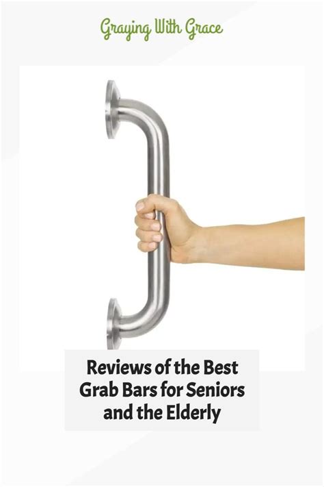 The Best Grab Bars For Seniors Are Safe Secure Made Of Waterproof